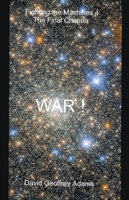 bokomslag Final Chapter - WAR!