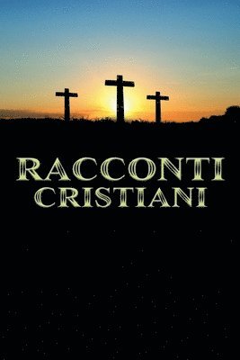 bokomslag Racconti Cristiani