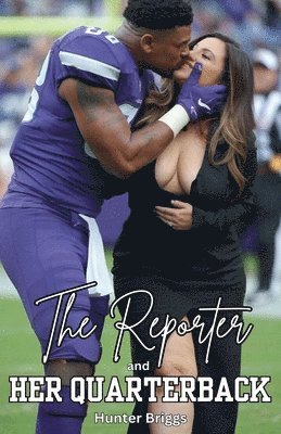 Reporter and her Quarterback 1