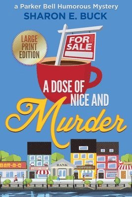 A Dose of Nice and Murder 1