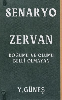 bokomslag Zervan - Do&#287;umu ve lm Belli Olmayan