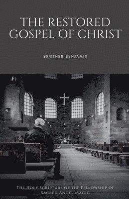 bokomslag Restored Gospel of Christ