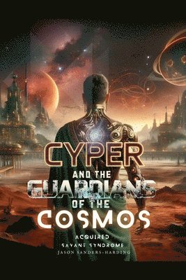 Cyper and the Guardians of the Cosmos 1