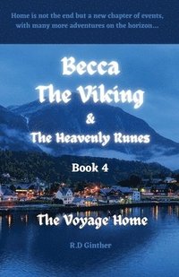 bokomslag Becca The Viking & The Heavenly Runes Book 4 The Voyage Home