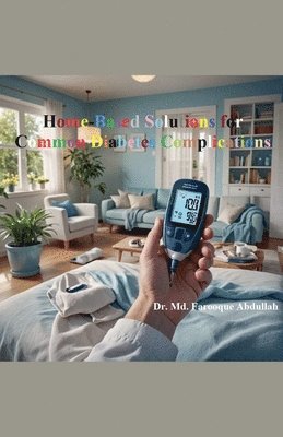 bokomslag Home-Based Solutions for Common Diabetes Complications