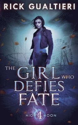 bokomslag The Girl Who Defies Fate