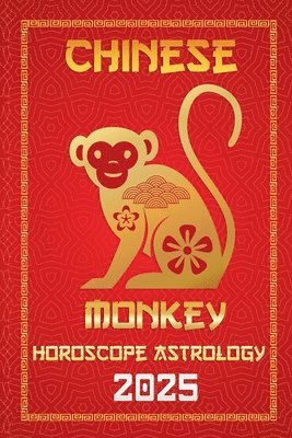 bokomslag Monkey Chinese Horoscope 20025