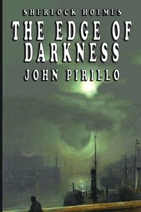 bokomslag Sherlock Holmes, The Edge of Darkness