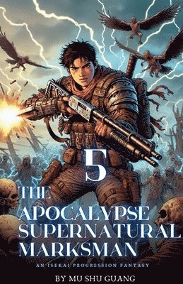 The Apocalypse Supernatural Marksman 1