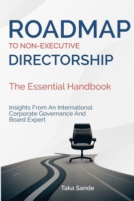 bokomslag Roadmap to Non-Executive Directorship - The Essential Handbook