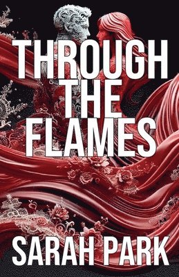 Through the Flames 1