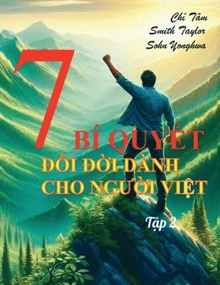 bokomslag 7 Bí quy?t ??i ??i dành cho ng??i Vi?t T?p 2