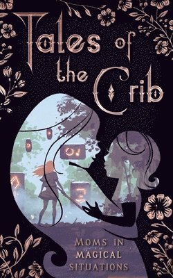 D C Gomez, Jamie Dalton, A N Sage - Tales of the Crib, Häftad