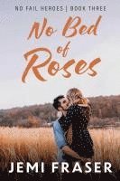 No Bed Of Roses 1