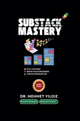 Mehmet Yildiz, Dr Mehmet Yildiz - Substack Mastery, Häftad