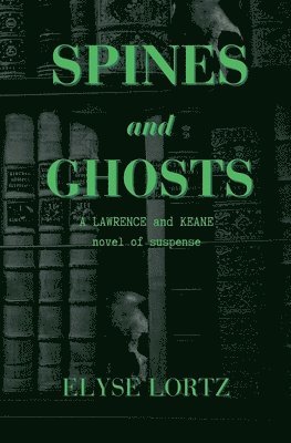 Spines and Ghosts 1