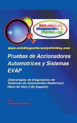 bokomslag Pruebas de Accionadores Automotrices y Sistemas EVAP