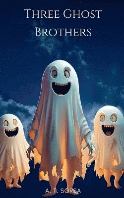 Three Ghost Brothers 1