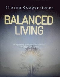 bokomslag Balanced Living