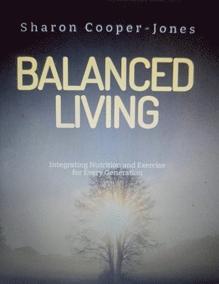 bokomslag Balanced Living