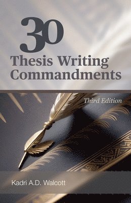 bokomslag 30 Thesis Writing Commandments - Third Edition