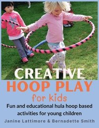 bokomslag Creative Hoop Play for Kids