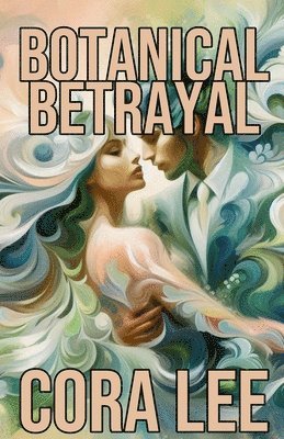bokomslag Botanical Betrayal
