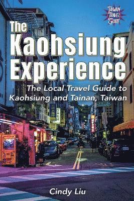 The Kaohsiung Experience 1