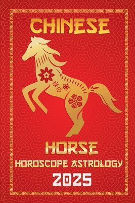 Horse Chinese Horoscope 2025 1