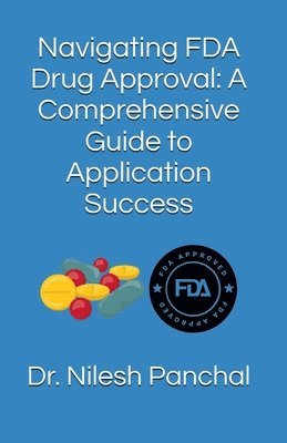 Navigating FDA Drug Approval 1