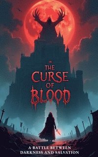 bokomslag Curse of Blood