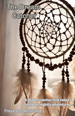 Dream Catcher 1