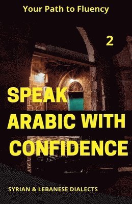 bokomslag Speak Arabic with Confidence 2