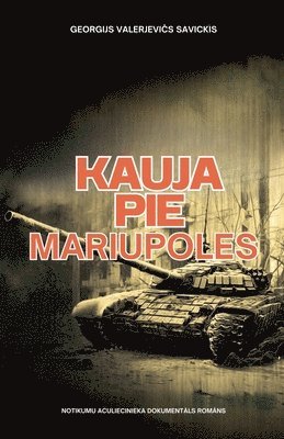 bokomslag Kauja pie Mariupoles