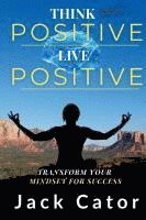 Think Positive, Live Positive 1