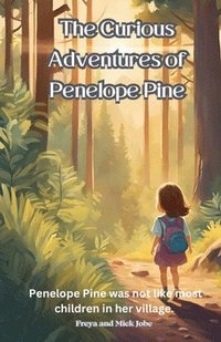 bokomslag The Curious Adventures of Penelope Pine