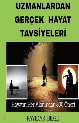 Uzmanlardan Gerek Hayat Tavsiyeleri 1