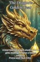 bokomslag The Dragon's Golden Tear