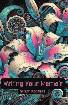 Writing Your Memoir 1