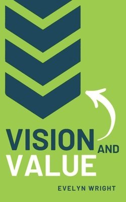 bokomslag Vision and Value