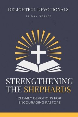 Strengthening the Shepherds 1