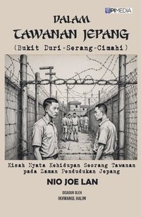 bokomslag Dalam Tawanan Jepang (Bukit Duri-Serang-Cimahi)