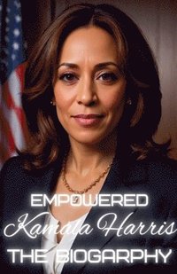 bokomslag Empowered Kamala Harris