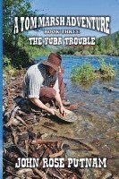 The Yuba Trouble 1