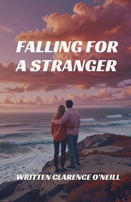 Falling for a Stranger 1