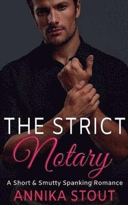 The Strict Notary 1