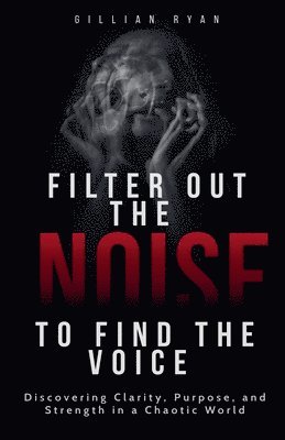 Filter out the Noise 1