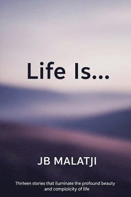 bokomslag Life Is...
