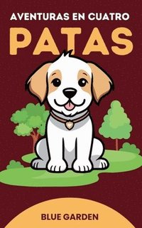 bokomslag Aventuras en Cuatro Patas