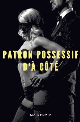 bokomslag Patron possessif d' ct